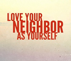 Love Your Neighbor as Yourself